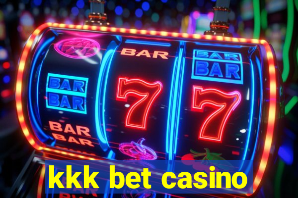 kkk bet casino